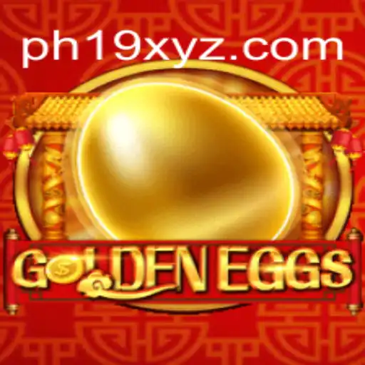GoldenEggs: The Exciting World of PH19 Explored