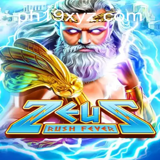 Unleashing the Power of ZeusRushFever: A Comprehensive Guide to the Thrilling Game of PH19